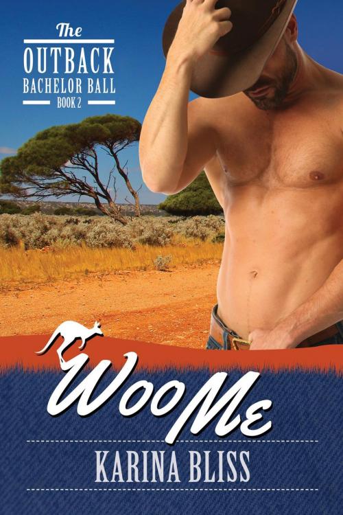 Cover of the book Woo Me by Karina Bliss, Karina Bliss