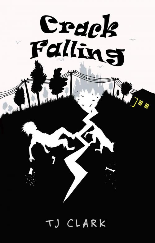 Cover of the book Crack Falling by TJ Clark, TJ Clark's Novels