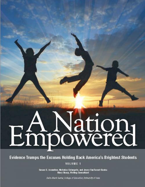 Cover of the book A Nation Empowered, Volume 1 by Susan G. Assouline, Nicholas Colangelo, Joyce VanTassel-Baska, Mary Sharp, University of Iowa Press