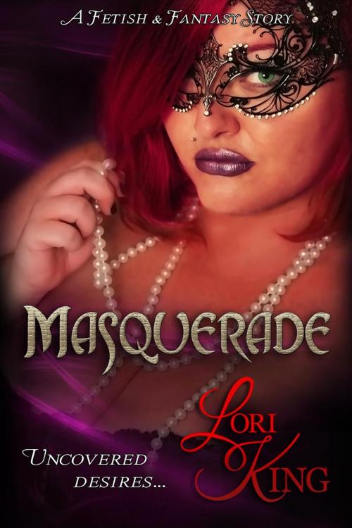Cover of the book Masquerade by Lori King, Lori King