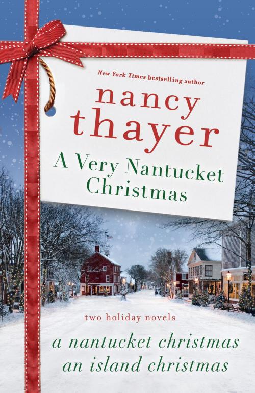 Cover of the book A Very Nantucket Christmas by Nancy Thayer, Random House Publishing Group