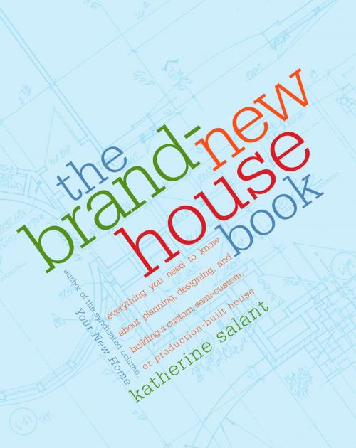 Cover of the book The Brand-New House Book by Katherine Salant, Crown/Archetype