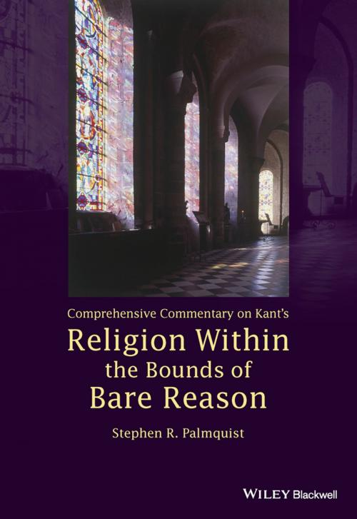 Cover of the book Comprehensive Commentary on Kant's Religion Within the Bounds of Bare Reason by Stephen R. Palmquist, Wiley