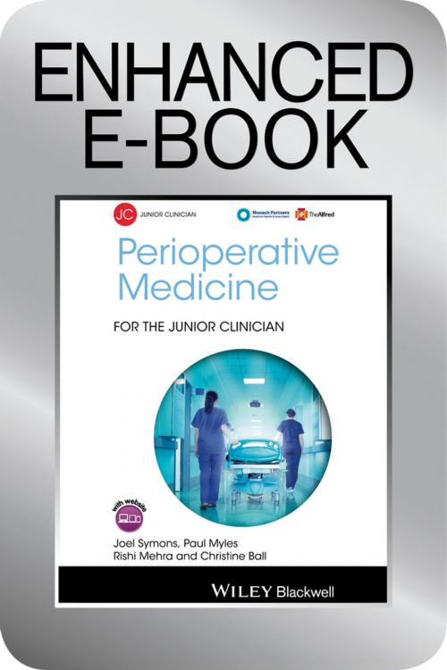 Cover of the book Perioperative Medicine for the Junior Clinician, Enhanced Edition by Joel Symons, Paul Myles, Rishi Mehra, Christine Ball, Wiley