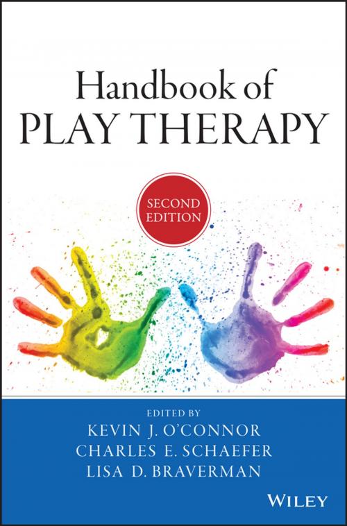 Cover of the book Handbook of Play Therapy by Kevin J. O'Connor, Charles E. Schaefer, Lisa D. Braverman, Wiley