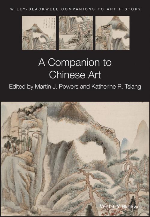 Cover of the book A Companion to Chinese Art by , Wiley
