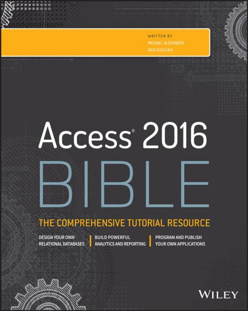 Cover of the book Access 2016 Bible by Michael Alexander, Richard Kusleika, Wiley