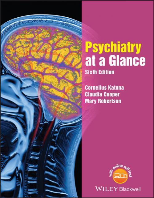 Cover of the book Psychiatry at a Glance by Claudia Cooper, Mary Robertson, Cornelius L. E. Katona, Wiley