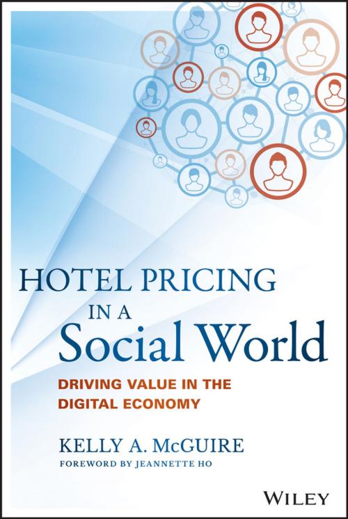 Cover of the book Hotel Pricing in a Social World by Kelly A. McGuire, Wiley