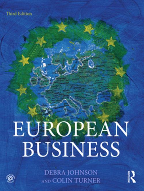 Cover of the book European Business by Debra Johnson, Colin Turner, Taylor and Francis