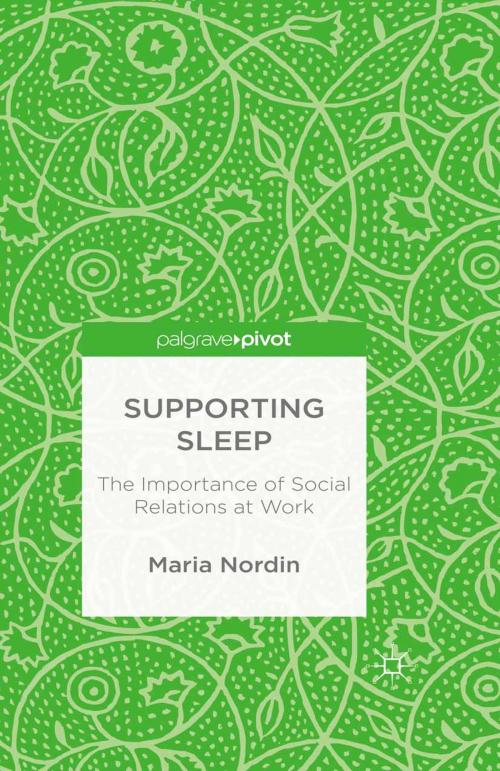 Cover of the book Supporting Sleep by M. Nordin, Palgrave Macmillan UK