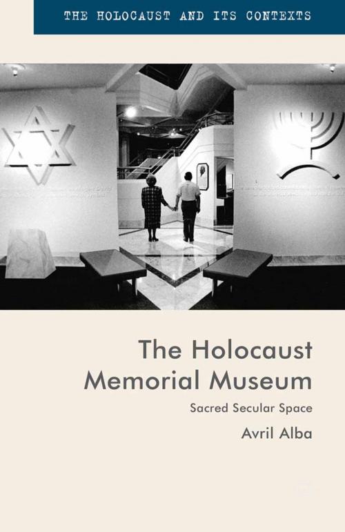 Cover of the book The Holocaust Memorial Museum by Avril Alba, Palgrave Macmillan UK