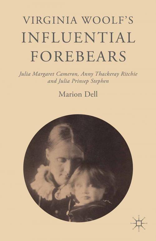 Cover of the book Virginia Woolf’s Influential Forebears by Marion Dell, Palgrave Macmillan UK