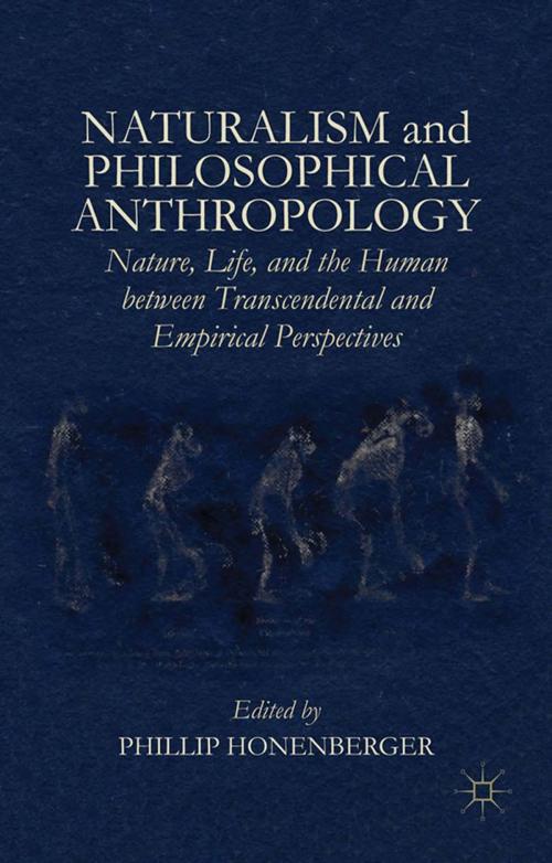 Cover of the book Naturalism and Philosophical Anthropology by , Palgrave Macmillan UK
