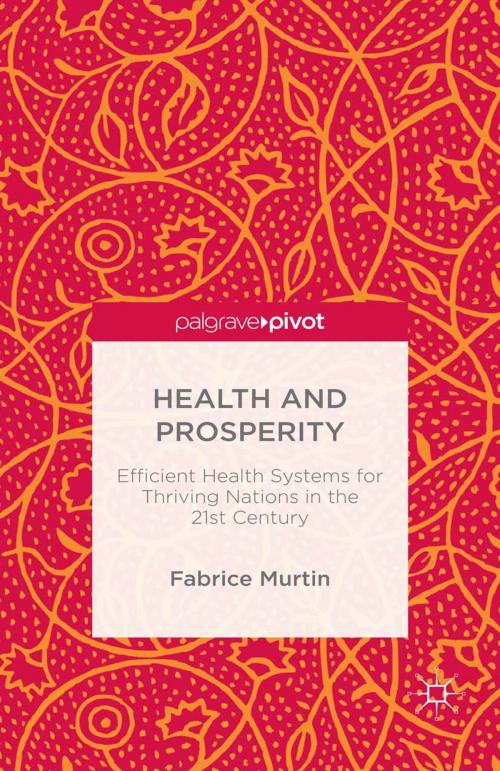 Cover of the book Health and Prosperity by Fabrice Murtin, Palgrave Macmillan UK