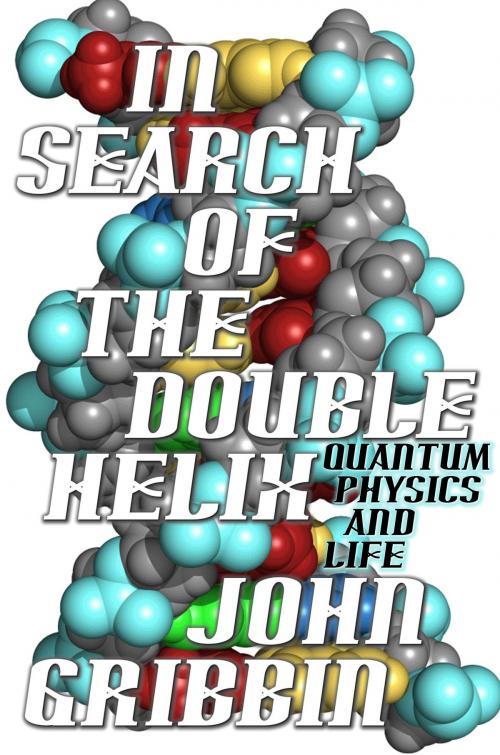 Cover of the book In Search of the Double Helix by John Gribbin, ReAnimus Press