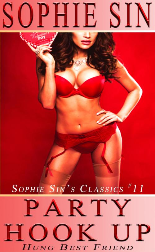 Cover of the book Party Hook Up (Sophie Sin's Classics #11) by Sophie Sin, Lunatic Ink Publishing