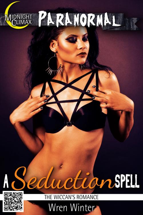 Cover of the book A Seduction Spell (The Wiccan's Romance) by Wren Winter, Midnight Climax Bundles