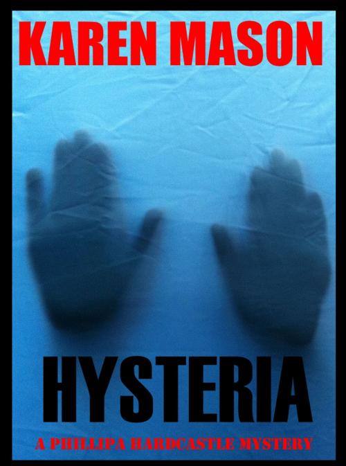 Cover of the book Hysteria by Karen Mason, Karen Mason