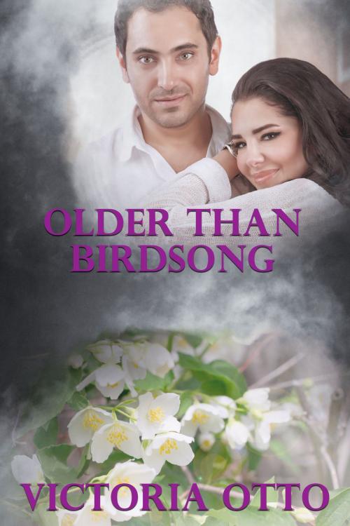 Cover of the book Older Than Birdsong by Victoria Otto, Lisa Castillo-Vargas