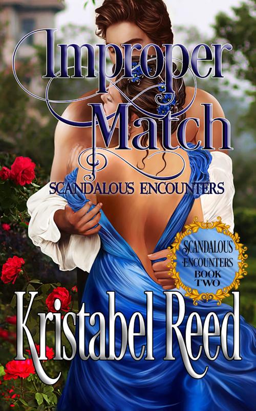 Cover of the book Improper Match by Kristabel Reed, Wicked ePub