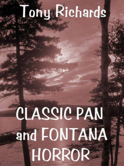 Cover of the book Classic Pan and Fontana Horror by Tony Richards, Tony Richards