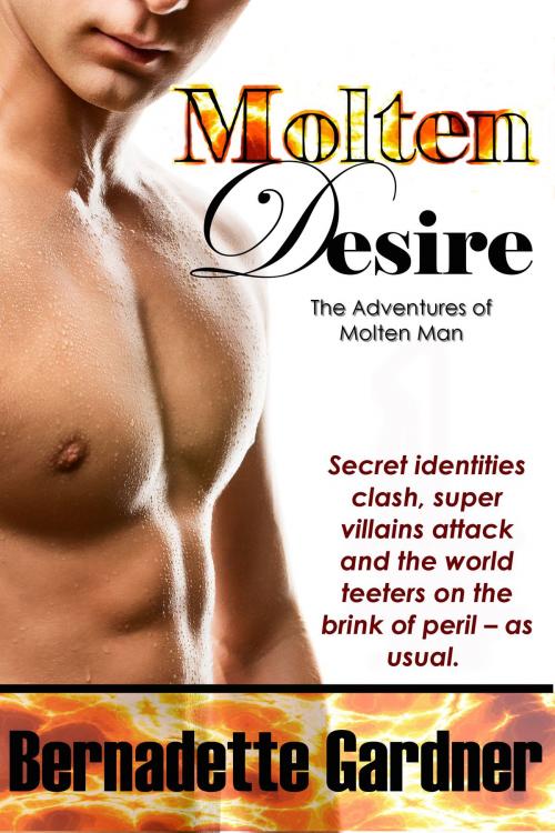 Cover of the book Molten Desire by Bernadette Gardner, Two Voices Publishing