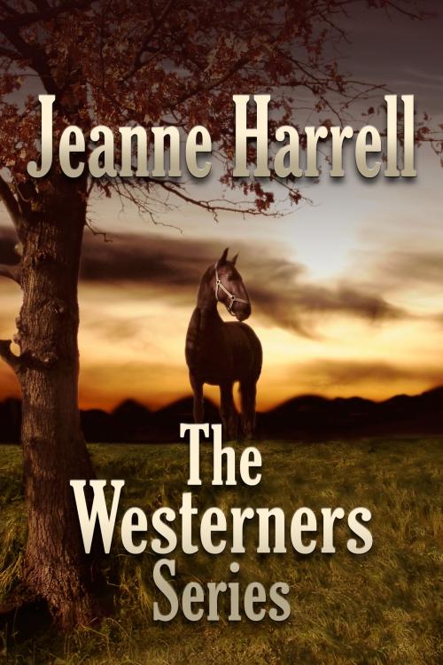 Cover of the book The Westerners Series by Jeanne Harrell, Jeanne Harrell
