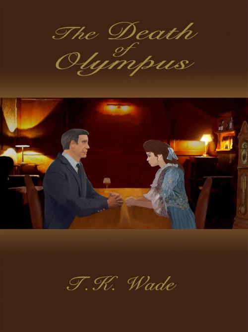 Cover of the book The Death of Olympus by TK Wade, TK Wade
