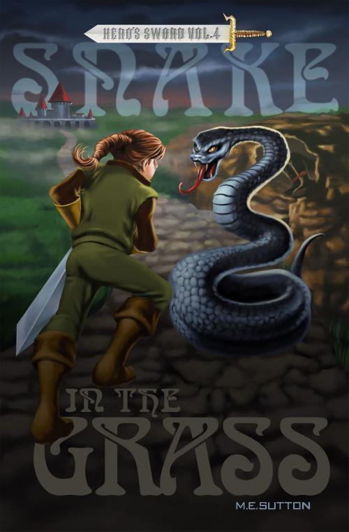 Cover of the book Snake in the Grass by M.E. Sutton, M.E. Sutton