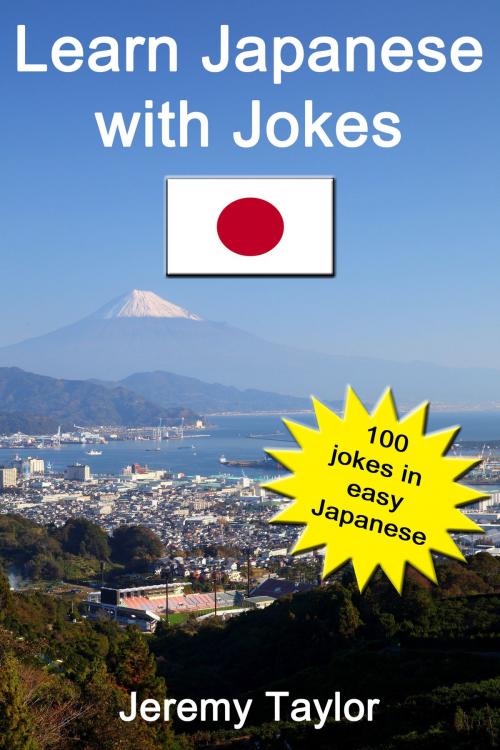 Cover of the book Learn Japanese With Jokes 1 by Jeremy Taylor, Jeremy Taylor