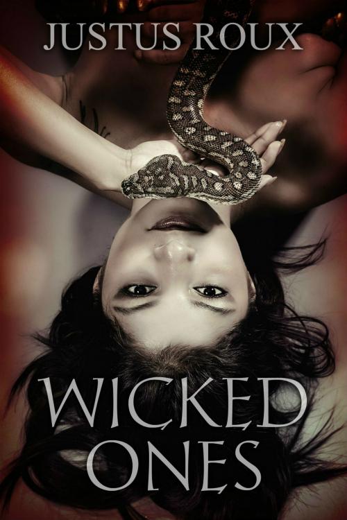 Cover of the book Wicked Ones by Justus Roux, Justus Roux