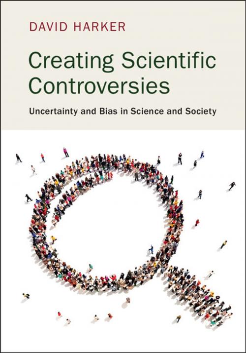 Cover of the book Creating Scientific Controversies by David Harker, Cambridge University Press