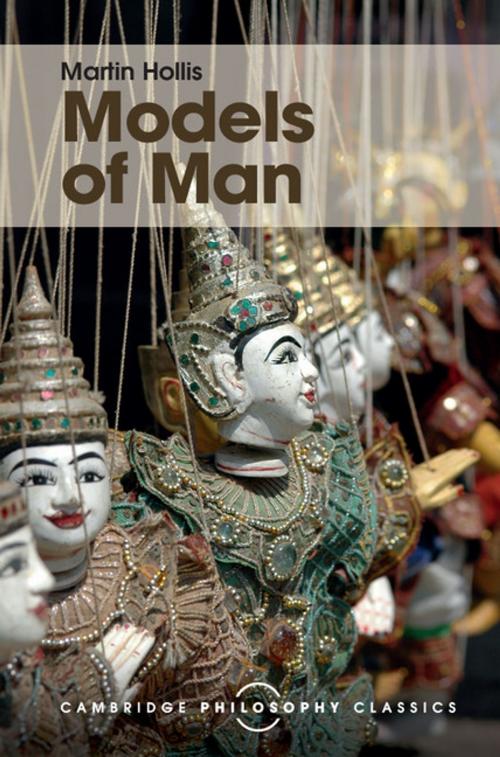 Cover of the book Models of Man by Martin Hollis, Cambridge University Press
