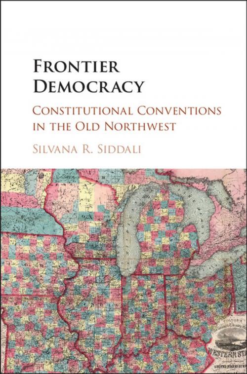 Cover of the book Frontier Democracy by Silvana R. Siddali, Cambridge University Press