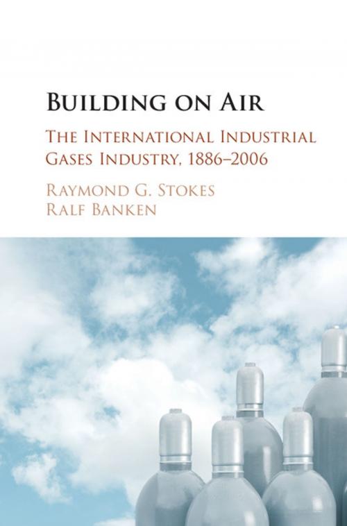 Cover of the book Building on Air by Raymond G. Stokes, Ralf Banken, Cambridge University Press