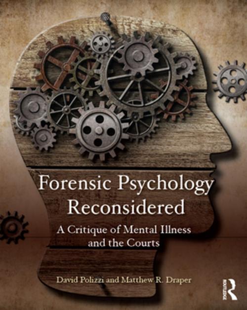 Cover of the book Forensic Psychology Reconsidered by David Polizzi, Matthew R. Draper, Taylor and Francis