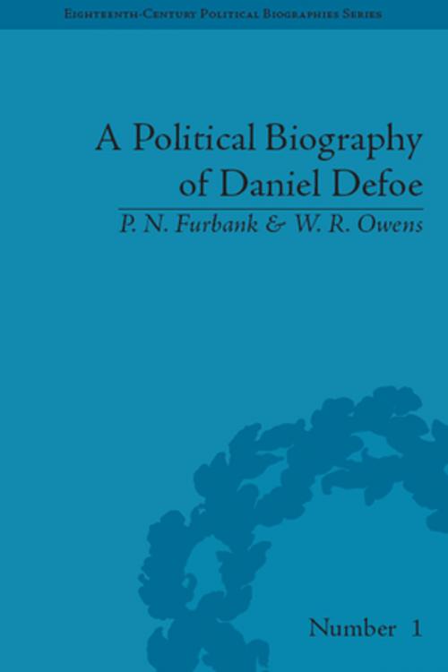 Cover of the book A Political Biography of Daniel Defoe by P N Furbank, W.R. Owens, Taylor and Francis