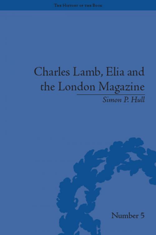 Cover of the book Charles Lamb, Elia and the London Magazine by Simon P Hull, Taylor and Francis