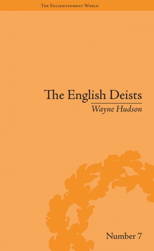 Cover of the book The English Deists by Wayne Hudson, Taylor and Francis