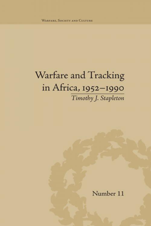Cover of the book Warfare and Tracking in Africa, 1952–1990 by Timothy J Stapleton, Taylor and Francis