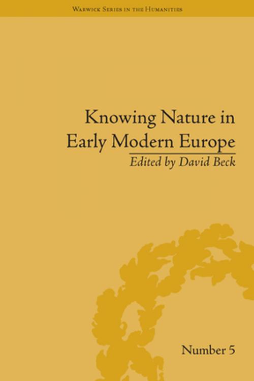 Cover of the book Knowing Nature in Early Modern Europe by David Beck, Taylor and Francis