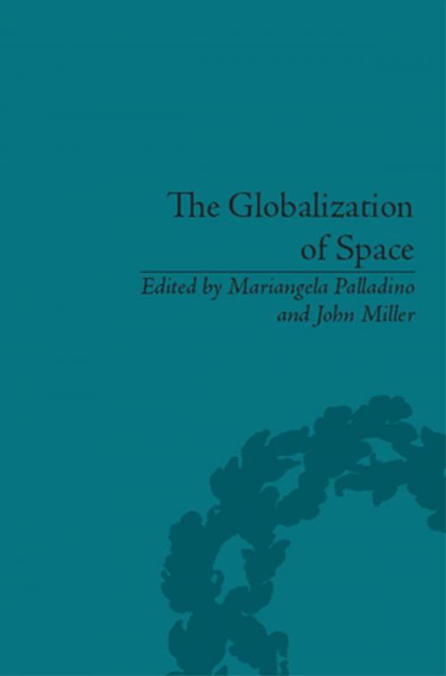 Cover of the book The Globalization of Space by John Miller, Taylor and Francis