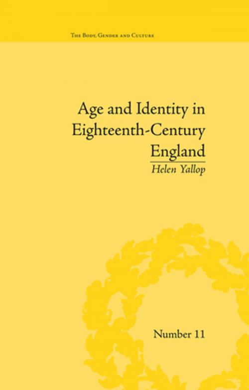 Cover of the book Age and Identity in Eighteenth-Century England by Helen Yallop, Taylor and Francis