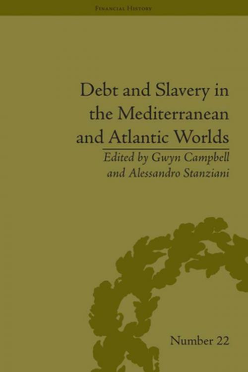 Cover of the book Debt and Slavery in the Mediterranean and Atlantic Worlds by Alessandro Stanziani, Taylor and Francis