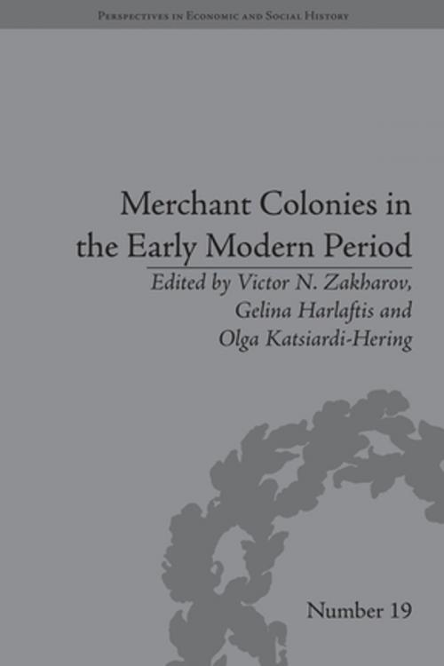 Cover of the book Merchant Colonies in the Early Modern Period by , Taylor and Francis