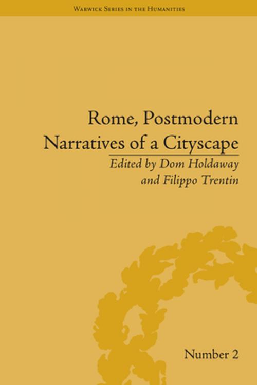Cover of the book Rome, Postmodern Narratives of a Cityscape by Dom Holdaway, Taylor and Francis