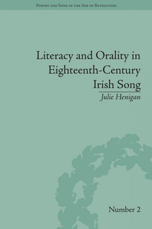 Cover of the book Literacy and Orality in Eighteenth-Century Irish Song by Julie Henigan, Taylor and Francis