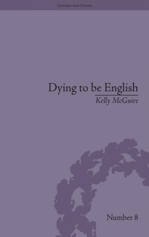 Cover of the book Dying to be English by Kelly McGuire, Taylor and Francis
