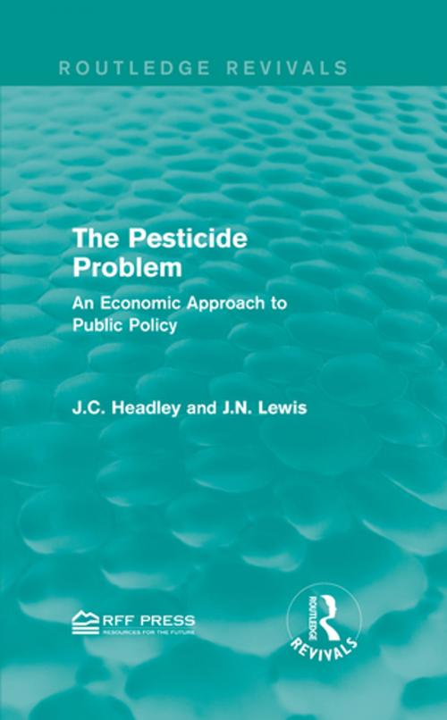 Cover of the book The Pesticide Problem by J.C. Headley, J.N. Lewis, Taylor and Francis